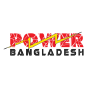 POWER Bangladesh, Dhaka